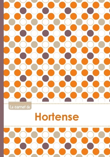  XXX - Le carnet de Hortense - Lignes, 96p, A5 - Ronds Orange Gris Violet.