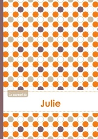  XXX - Le carnet de Julie - Lignes, 96p, A5 - Ronds Orange Gris Violet.