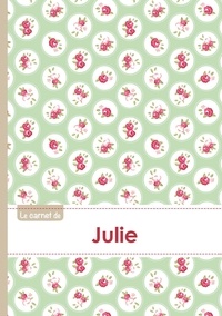  XXX - Le carnet de Julie - Lignes, 96p, A5 - Roses Tea time.