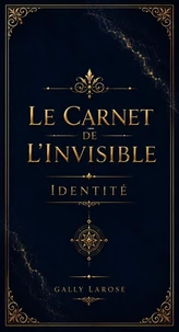 Le Carnet de l'Invisible