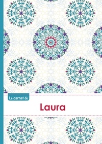  XXX - Le carnet de Laura - Lignes, 96p, A5 - Rosaces Orientales.