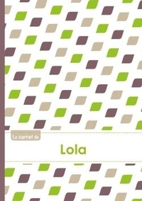  XXX - Le carnet de Lola - Lignes, 96p, A5 - Pe´tales Vert Taupe Gris.
