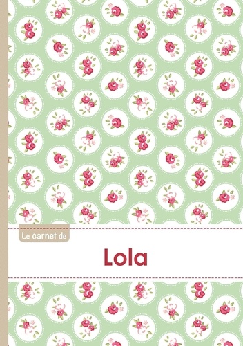  XXX - Le carnet de Lola - Lignes, 96p, A5 - Roses Tea time.