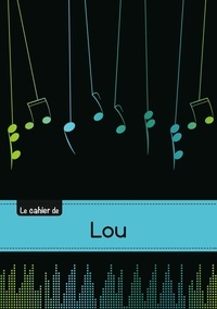  XXX - Le carnet de Lou - Musique, 48p, A5.