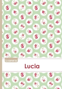  XXX - Le carnet de Lucia - Lignes, 96p, A5 - Roses Tea time.