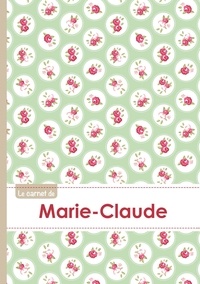  XXX - Le carnet de Marie-Claude - Lignes, 96p, A5 - Roses Tea time.