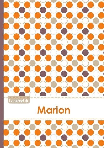  XXX - Le carnet de Marion - Lignes, 96p, A5 - Ronds Orange Gris Violet.