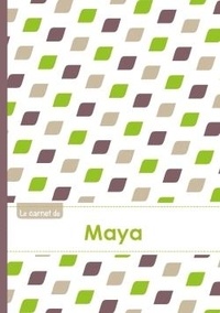  XXX - Le carnet de Maya - Lignes, 96p, A5 - Pe´tales Vert Taupe Gris.