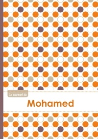  XXX - Le carnet de Mohamed - Lignes, 96p, A5 - Ronds Orange Gris Violet.