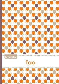  XXX - Le carnet de Tao - Lignes, 96p, A5 - Ronds Orange Gris Violet.