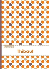  XXX - Le carnet de Thibaut - Lignes, 96p, A5 - Ronds Orange Gris Violet.