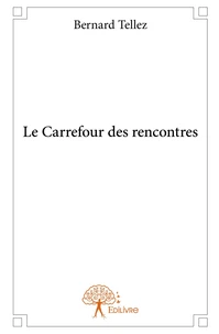 Le Carrefour des rencontres