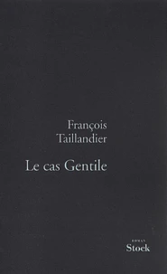 Le cas Gentile