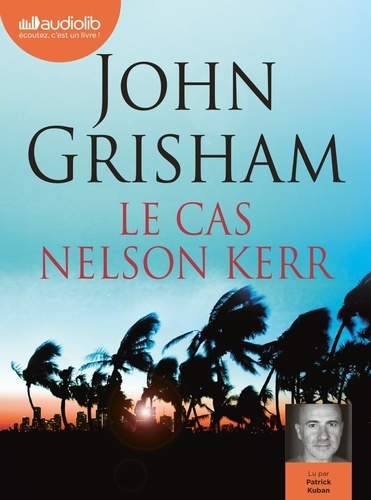 Le cas Nelson Kerr  avec 1 CD audio MP3