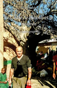Le Cèdre, le baobab et le bouleau