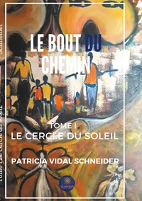 Le cercle du Soleil Tome 1