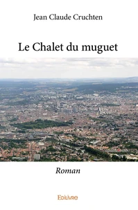 Le Chalet du muguet