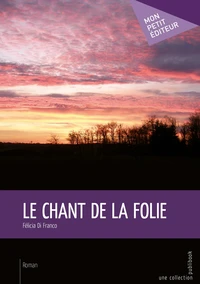 Le chant de la folie