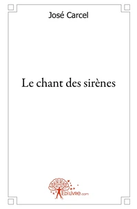 Le chant des sirènes