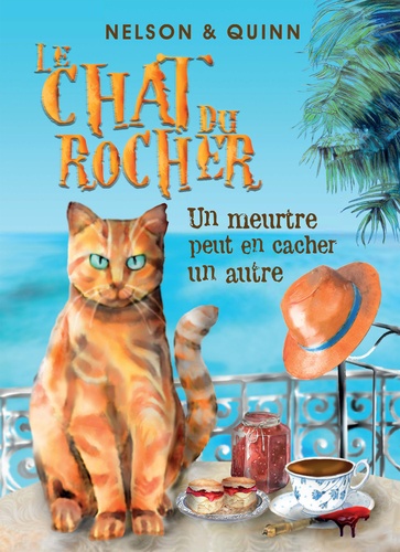 Sandra Nelson et Alice Quinn - Le chat du rocher - Un meurtre peut en cacher un autre.