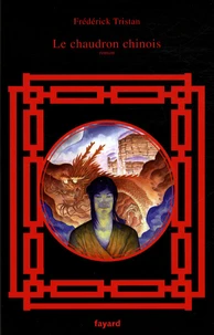 Le chaudron chinois