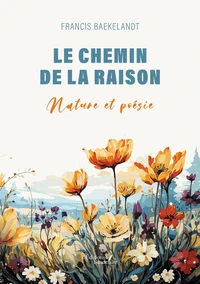 Le chemin de la raison
