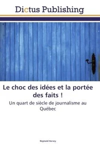 Le choc des idées et la portée des faits !