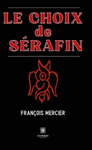 Le choix de serafin