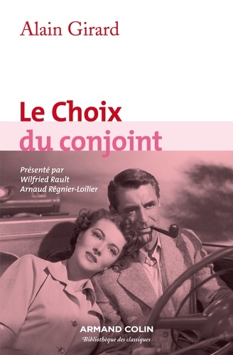 Le Choix du conjoint. Une enquête psycho-sociologique en France