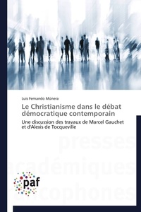  Múnera-l - Le christianisme dans le débat démocratique contemporain.