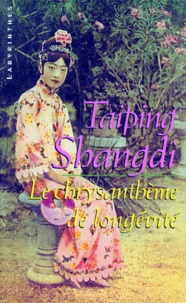 Taiping Shangdi - Le chrysanthème de longévité.