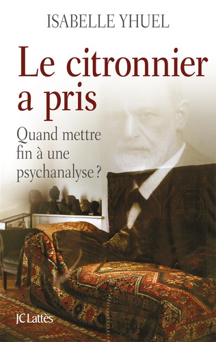 Le citronnier a pris. Quand mettre fin à une psychanalyse ?