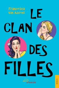 Le clan des filles Tome 1