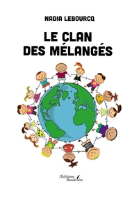 Le clan des mélangés
