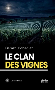 Le clan des vignes