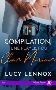 Lucy Lennox - Le Clan Marian  : Une playlist du Clan Marian - Compilation.