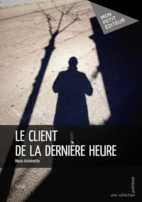 Le client de la dernière heure