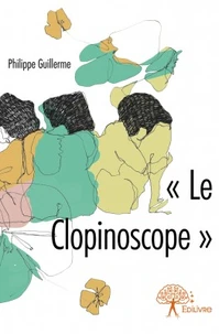 Le clopinoscope