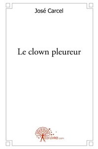 Le clown pleureur