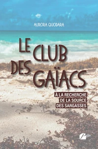Le club des Gaïacs