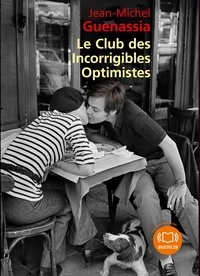 Jean-Michel Guenassia - Le Club des incorrigibles optimistes. 2 CD audio MP3