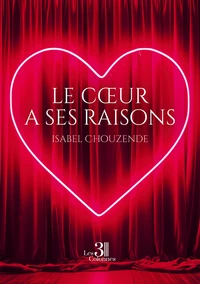 Le coeur a ses raisons
