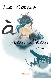 Le coeur à vau-l'eau