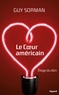 Guy Sorman - Le coeur américain - Eloge du don.