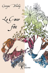 Le coeur fou