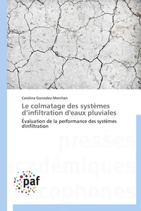 Le colmatage des systèmes d infiltration d'eaux pluviales