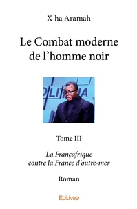 Le combat moderne de l'homme noir