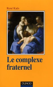 Le complexe fraternel
