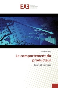 Nassima Bouri - Le comportement du producteur.