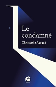 Christophe Agogué - Le condamné.